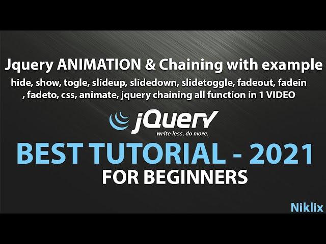 Jquery Animations | Jquery Chaining Methods | Jquery Hide | Fade | Slide | Animate | Callback Method