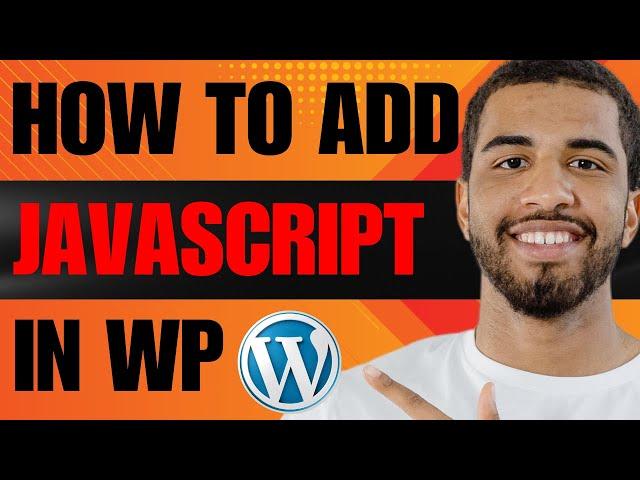 How to Add JavaScript in WordPress (2024)