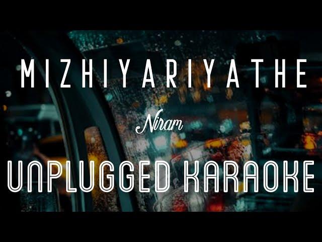 Mizhiyariyathe - Niram | Karaoke with Lyrics | unplugged| Vidyasagar | Sebin Xavier |Kunchacko Boban