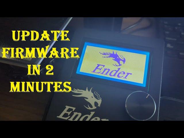 Ender 3 Firmware Update In 2 Minutes - Update 3D Printer Firmware