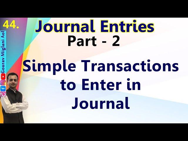 Journal Entries Accounting | Journal Entry Class 11 | Practical Problems on Simple Journal Entries