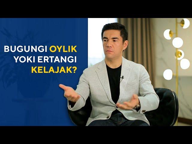 BUGUNGI OYLIK YOKI ERTANGI KELAJAK? | Murad Nazarov