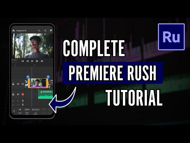 Adobe Premiere Rush Tutorial - How to Use Adobe Rush on Mobile in 2024