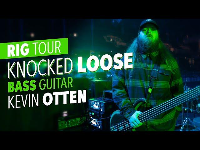 Knocked Loose Bass Player: Kevin Otten Rig Tour