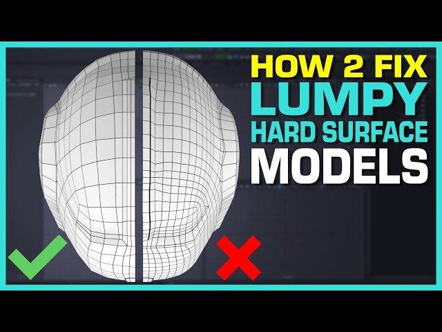 Maya Hard Surface Modeling Tutorial:  Lumpy Surface Fix