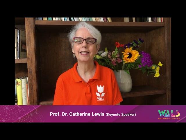 WALS 2022 Keynote Speaker: Prof. Dr. Catherine Lewis Introduction