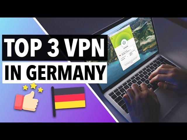 BEST VPN FOR GERMANY 2022  : Top 3 VPN Providers for Germany [SAFE & SECURE] 