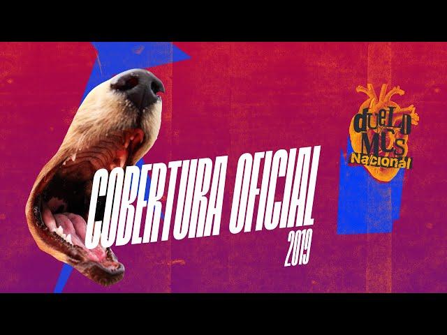 DUELO DE MCS NACIONAL 2019 - COBERTURA OFICIAL