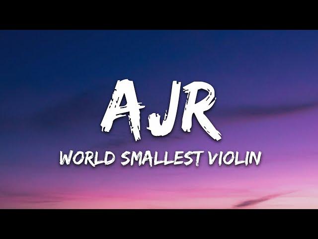 AJR - World's Smallest Violin (Lyrics)