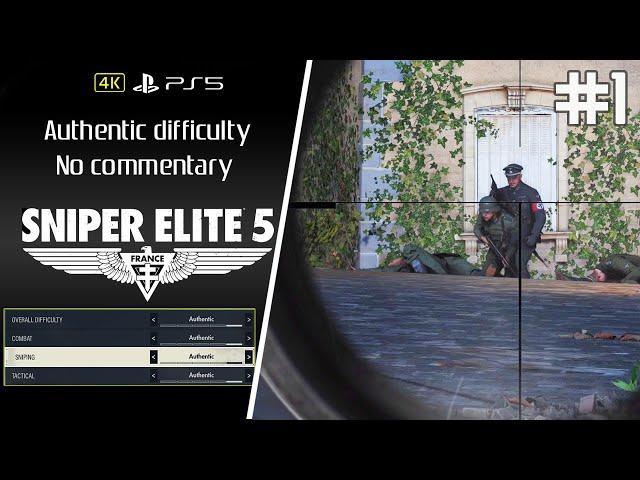 Sniper Elite 5 [PS5] Authentic Difficulty Mission 1 [No Commentary]