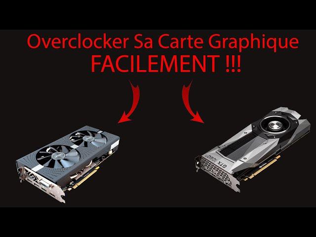 Comment Overclocker Sa Carte Graphique