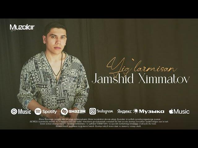 Jamshid Ximmatov - Yig`larmisan (Audio) 2024