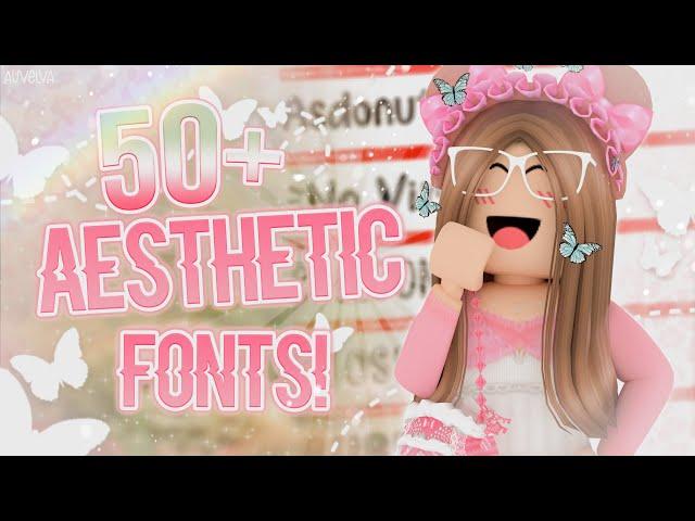 50+ AESTHETIC FONTS! *With Links* || Dafont || Roblox || auvelva 