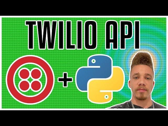 Send SMS Messages With The Twilio API In Python