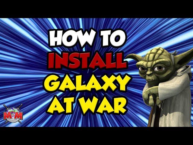 How to manually Install the Star Wars Galaxy At War Mod | Men Of War Assault Squad 2