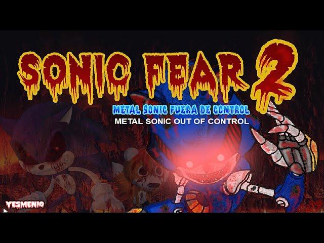 Sonic Fear 2 - Metal Sonic Fuera de Control - Full Gameplay