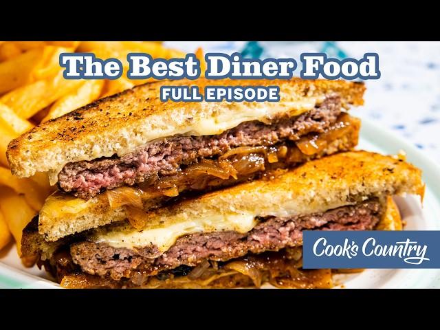 The Best Diner Food: Onion Rings and Patty Melts | Cook's Country Full Episode (S16 E13)