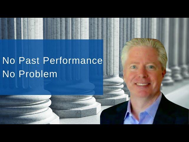 How to Win Government Contracts with No Past Performance