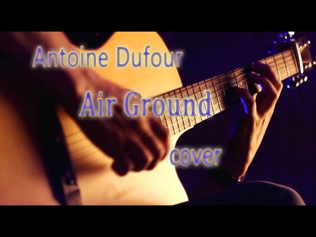 Antoine Dufour - Air Ground cover | Acoustic guitar