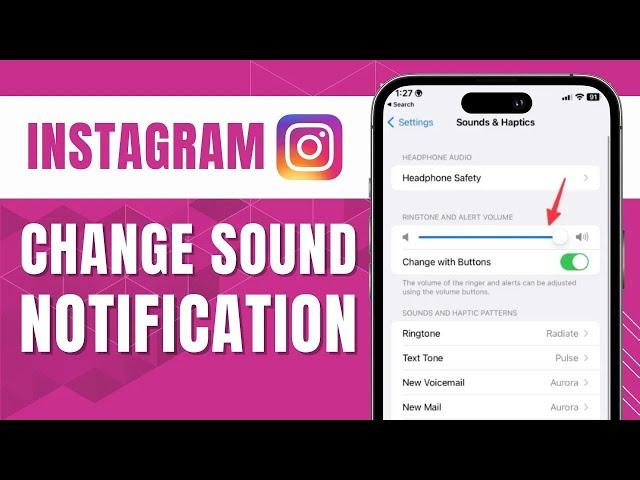 How To Change Instagram Notification Sound 2024