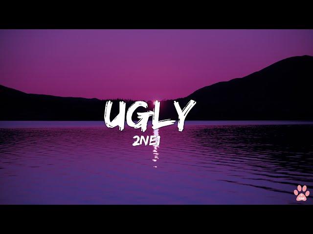 2NE1 - Ugly [ Rom | Eng Lyrics ]