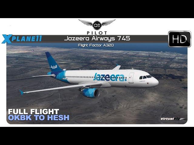 X-Plane 11| Flight Factor A320 | JZR 745 | Sharm El-Shaikh
