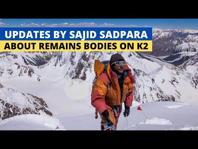 CLIMBERS BODIES ON K2 -  UPDATE BY SAJID SDAPARA