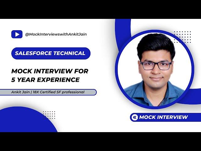 Salesforce Technical Mock Interview for 5 year Experience