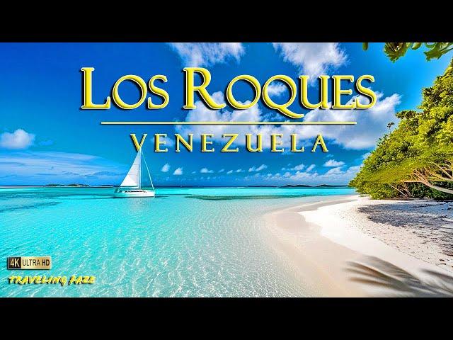 Los Roques, Venezuela 4K ~ Travel Guide (Relaxing Music)