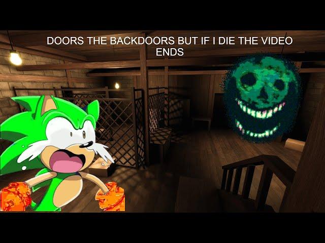 Playing Roblox DOORS The Backdoors But If I die the video ends