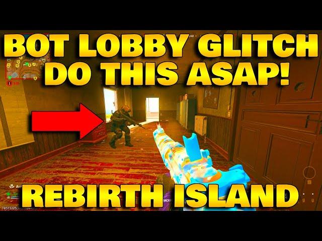 *NEW* BOT LOBBY GLITCH ON REBIRTH ISLAND IS BACK! AFTER PATCH!  DO THIS ASAP! MW3/WARZONE3/GLITCHES