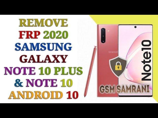 SAMSUNG Galaxy Note 10 Plus N975F FRP/Google Lock Bypass Android 10 / N970F Note 10 FRP lock