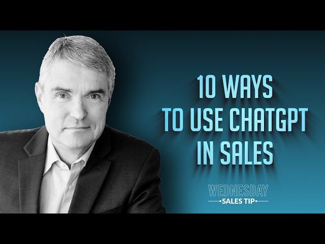 10 Ways to Use ChatGPT in Sales