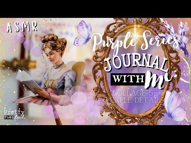 ASMR Aesthetic Journaling Purple Series Collage 5 Scrapbooking | Journal With Me Relaxing Calming 