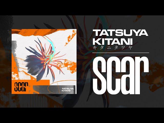 Scar (Lyric Video) / Tatsuya Kitani