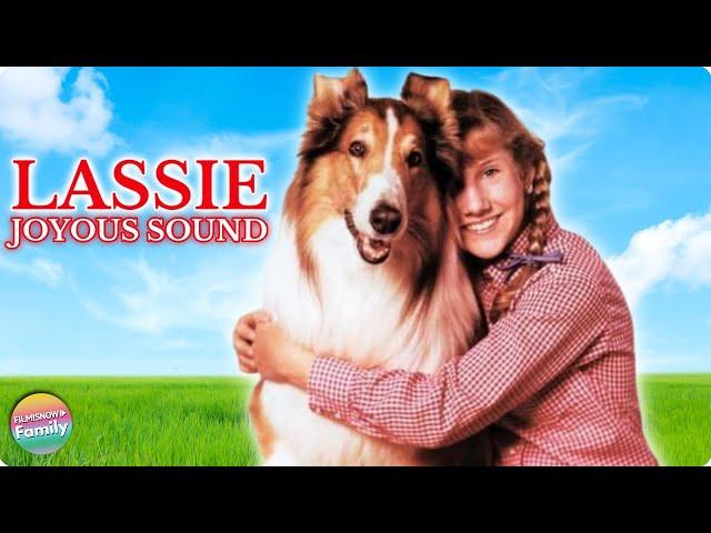 LASSIE: JOYOUS SOUND - FREE FULL FAMILY MOVIE 