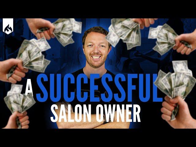 How To Become A Successful Salon Owner (The 3 Key Elements That Will Make You Profitable)