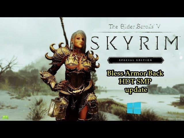 skyrim special edition Bless Armors pack HDT update [HD]