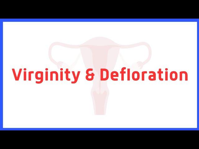 Virginity and defloration | Forensic medicine lecture bangla