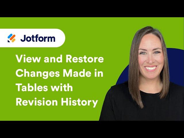 View and Restore Changes in Jotform Tables with Revision History