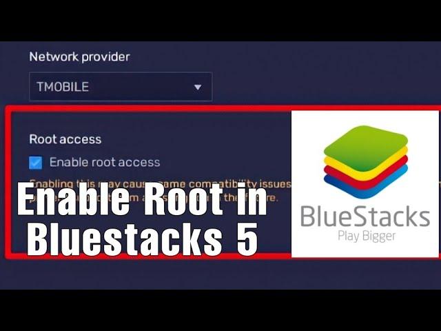 How to Enable Root in Bluestacks 5 (without any apps)