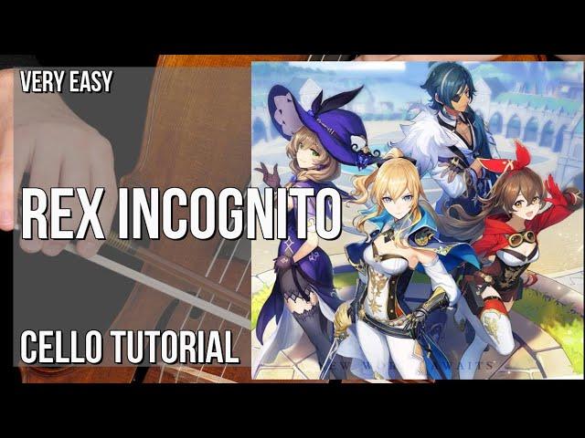 How to play Rex Incognito (Genshin Impact) by Yu Peng Cheng on Cello (Tutorial)