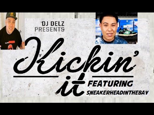 SneakerheadInTheBay Alex Talks Sneakers  With Dj Delz The Sneaker Addict