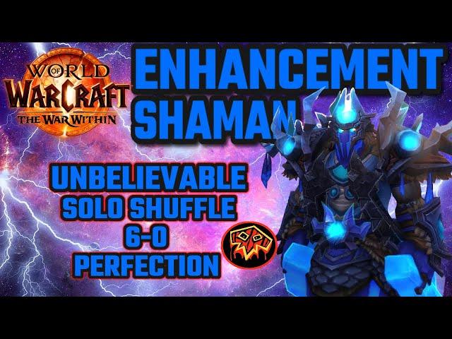 CRAZIEST 6-0 Solo Shuffle DOMINATION - Enhancement Shaman The War Within