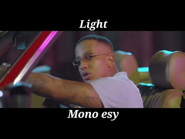 Light - Mono esy (ku je ti verse edit)