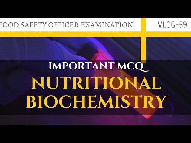 Nutritional Biochemistry Important MCQ