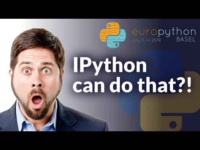 IPython can do that?! - talk by Sebastian Witowski