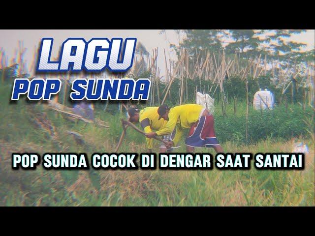 PALING ENAK DI DENGAR KAPAN SAJA POP SUNDA KLASIK