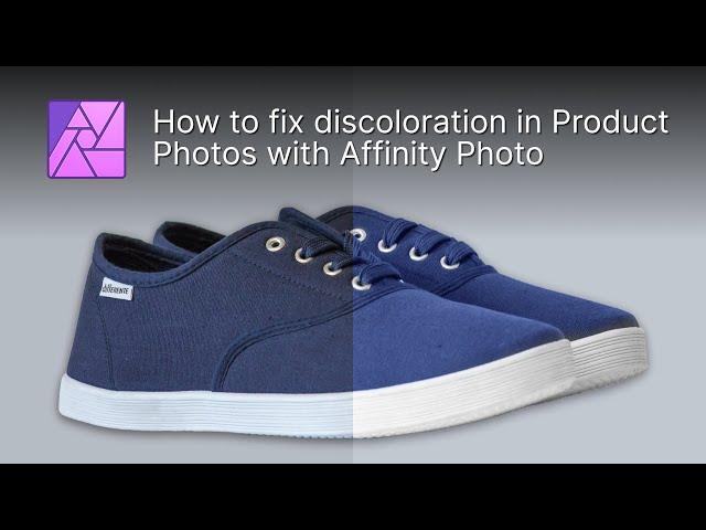 How to Fix Discoloration in Product Photos with Affinity Photo