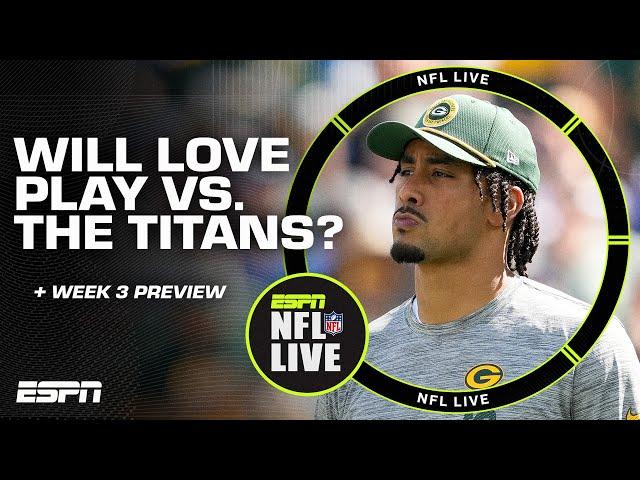 How likely is it for Jordan Love to play vs. the Titans? + Lions vs. Cardinals preview | NFL Live